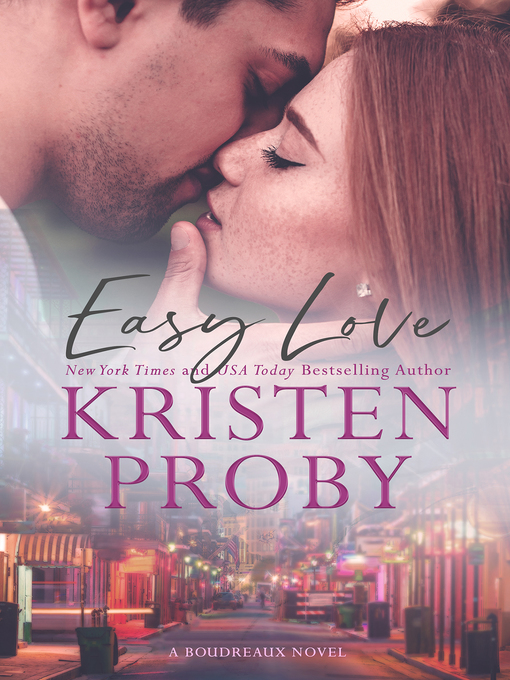Title details for Easy Love by Kristen Proby - Available